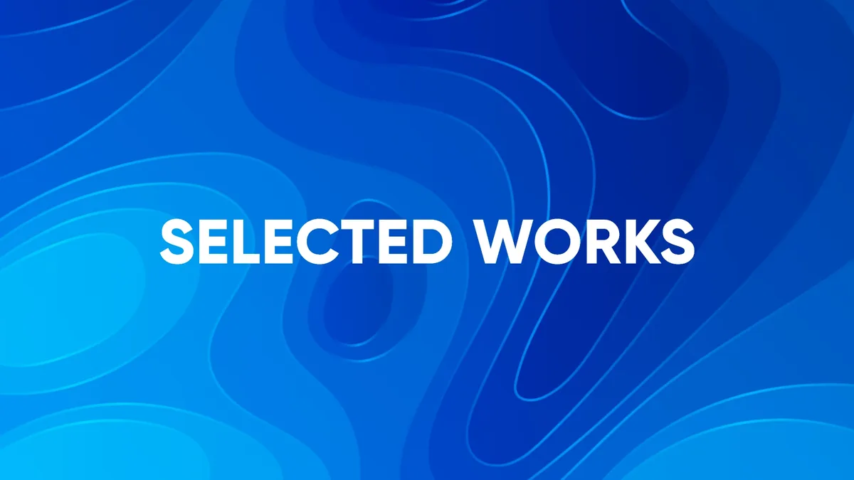 Selected Works in white lettering on a blue flowing contour background